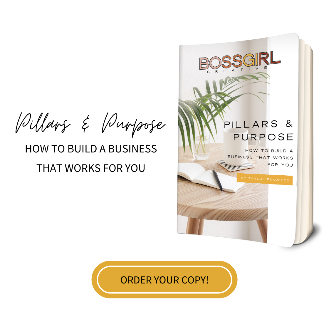Pillars & Purpose: How to Build a Business That Works for You