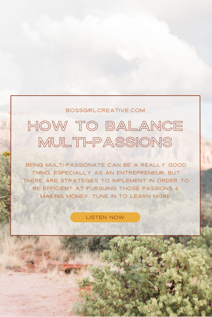How to Balance Multi-Passions - The Purposely Aligned Entrepreneur Podcast Episode 494