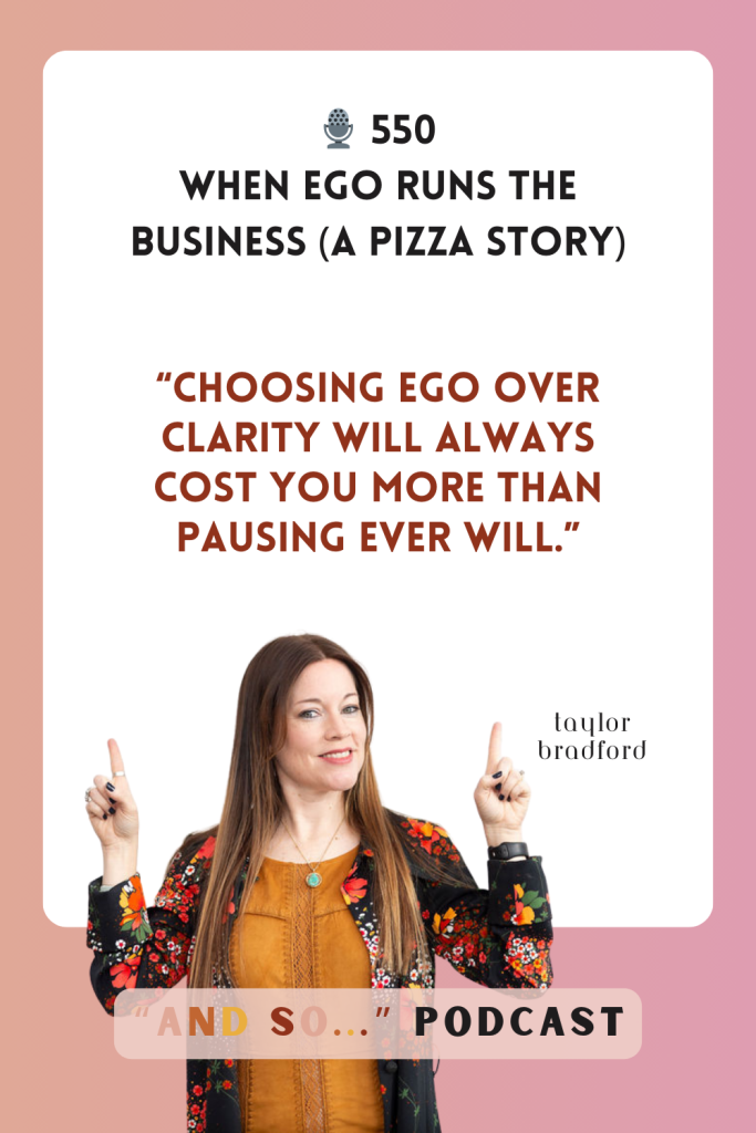 When Ego Runs the Business - And So Podcast Episode 550