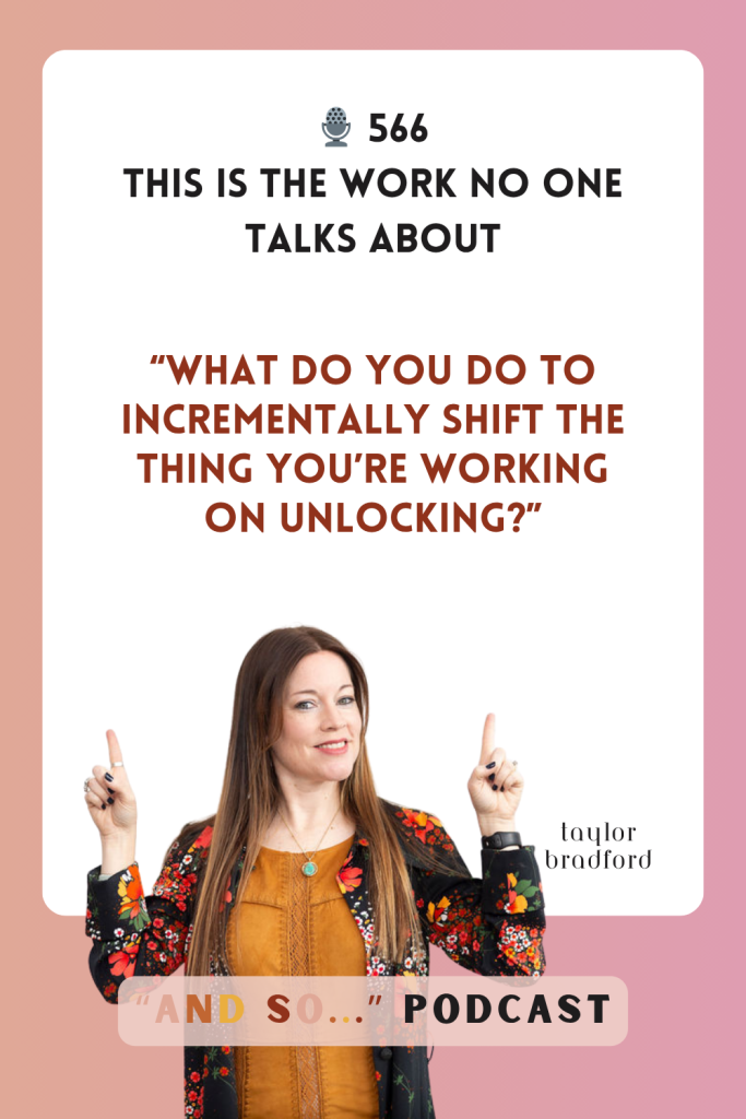 This is the Work No One Talks About - And So Podcast Episode 566