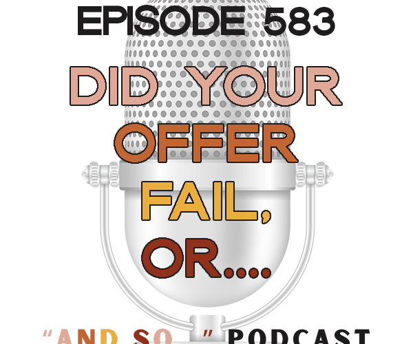 Did Your Offer Fail—or Did You Stop Selling It? - And So Podcast Episode 583